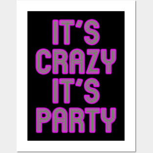 It's Crazy, It's Party! Posters and Art